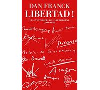 Libertad: Les aventures de l'art moderne 1931- 1939 (Ldp Litterature)