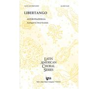 Libertango (Mixed Voice Choir and Piano)
