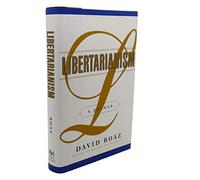 Libertarianism: A Primer