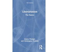 Libertarianism: The Basics