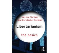 Libertarianism : The Basics