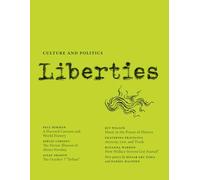 Liberties Journal of Culture and Politics