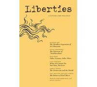 Liberties Journal of Culture & Politics: Fall 2025