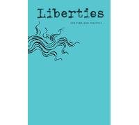 Liberties Journal of Culture & Politics: Fall 2026
