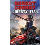 Liberty 1784: The Second War For Independance