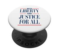 Liberty and Justice for All Patriotic Equality Design PopSockets Adhesive PopGrip
