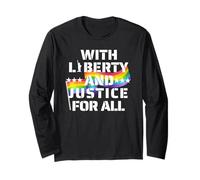 Liberty and Justice for All Rainbow LGBTQ+ Pride Equality Long Sleeve T-Shirt