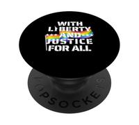 Liberty and Justice for All Rainbow LGBTQ+ Pride Equality PopSockets Adhesive PopGrip