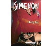 [(Liberty Bar)] [By (author) Georges Simenon ] published on (September, 2015)