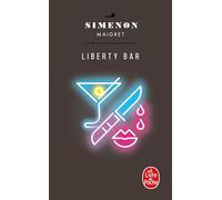 Liberty Bar (Inspector Maigret Mysteries)