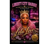 LIBERTY CITY BARBIE: THE CHIEF. THE KINGPIN. THE EMPIRE.