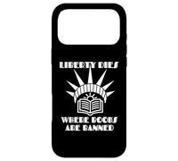 Liberty Dies Where Books Are Banned Book Enthusiasts Lovers Case for iPhone 17 Pro Max