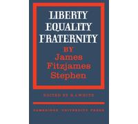 Liberty, Equality, Fraternity (Cambridge Studies in the History and Theory of Politics)