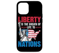 Liberty Is The Breath Of Life To Nations Case for iPhone 12/12 Pro