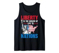 Liberty is The Breath of Life to Nations Tank Top