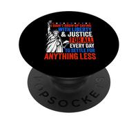 LIBERTY & JUSTICE FOR ALL: No Settling PopSockets Adhesive PopGrip