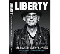 Liberty: Life, Billy and the Pursuit of Happiness