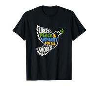 Liberty Peace & Humanity for All in The World Inspiring Dove T-Shirt