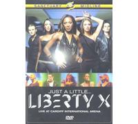 Liberty X: Just A Little [DVD]