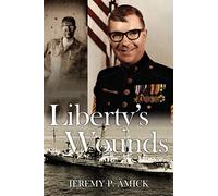 Liberty's Wounds