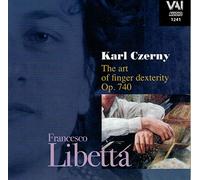 Libetta - Karl Czerny: The Art of Finger Dexterity