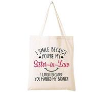 LIBIHUA I Smile Because You're My Sister In Law - Funny Sister-In-Law Gift - Unique Family Gag Gift - Birthday & Idea - Shoulder Bag, Tote Bag