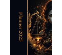 Libra 2025 Astrological Planner: Complete Guide to Planetary Movements, Moon Phases & Retrogrades: Daily Astrology Calendar with Full Transits, Lunar Cycles, Zodiac Insights & Retrograde Dates