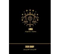 Libra 2026 A4 Diary - Week & Month to view | Business or Personal with Notebook Pages | Great Gift for Astrology & Zodiac Fans: Jan 2026 - Jan 2027 | ... | Monthly & Weekly planner | Annual goals