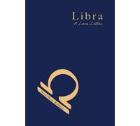 Libra : A Love Letter