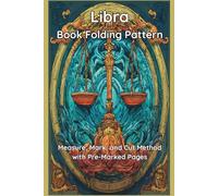 Libra Book Folding Pattern: Measure, Mark, and Cut Method with Pre-Marked Pages