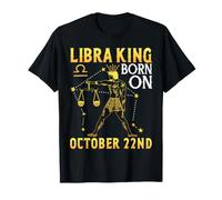 Libra King Born On October 22nd Happy Birthday to Me You T-Shirt