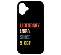 Libra Legend Since 9th October Birthday Case for iPhone 16 Plus