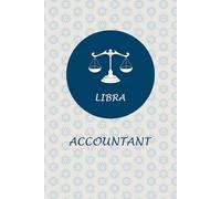 Libra Zodiac Accountant: Libra Horoscope Journal Notebook. Cute gift for Accountants.