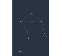 LIBRA Zodiac Horoscope Constellation Notebook Journal or Notepad Diary: Wide ruled lined 6” x 9” and 100 white pages