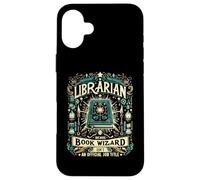 Librarian Because Book Wizard Isn't an Official Job Title Case for iPhone 16 Plus