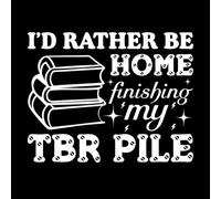 Librarian Book Quotes Book Reading id Rather be Home Finishing My tbr Pile Lettering Decals 64x81.3cm Removable Without Leaving Glue White