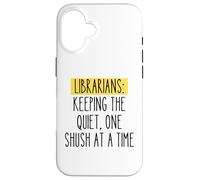 Librarian Funny Humor Book Lover Quiet Quote Library Reader Case for iPhone 16