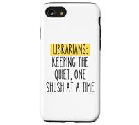 Librarian Funny Humor Book Lover Quiet Quote Library Reader Case for iPhone SE (2020) / 7/8