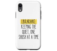 Librarian Funny Humor Book Lover Quiet Quote Library Reader Case for iPhone XR