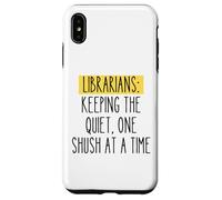 Librarian Funny Humor Book Lover Quiet Quote Library Reader Case for iPhone XS Max