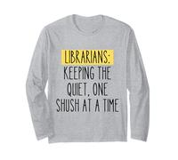 Librarian Funny Humor Book Lover Quiet Quote Library Reader Long Sleeve T-Shirt