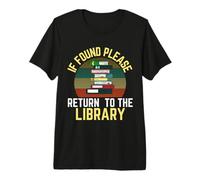 Librarian If Found Please Return to The Library Retro Reader Premium T-Shirt