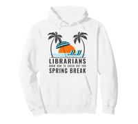 Librarians Know How To Check Out For Spring Break 2026 Pullover Hoodie