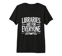 Libraries are for Everyone Inclusive Book Lover Premium T-Shirt
