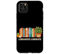 Libraries Liberate Banned Books Reading Lover Literature Case for iPhone 11 Pro Max