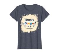 Libraries: Making Google Possible Since Ancient Times T-Shirt, Women, Heather Blue, XXL