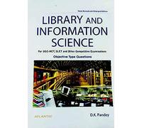 Library and Information Science: For NET, SLET and Other Competitive Examinations Objective Type Questions