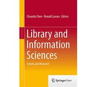 Library and Information Sciences: Trends and Research