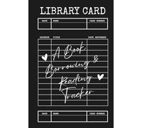 Library Card Book: Borrowing and Reading Tracker - Black: Dark Academia Reading Journal