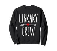 Library Crew Librarian Bookworm Cool Design For Women Men Sweatshirt